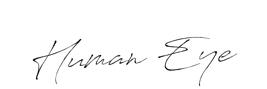 Use a signature maker to create a handwritten signature online. With this signature software, you can design (Antro_Vectra) your own signature for name Human Eye. Human Eye signature style 6 images and pictures png