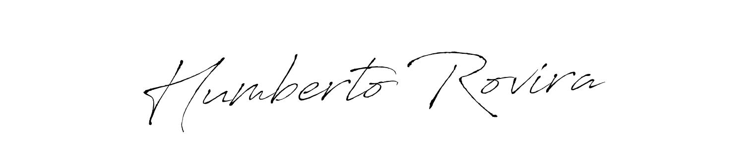 Antro_Vectra is a professional signature style that is perfect for those who want to add a touch of class to their signature. It is also a great choice for those who want to make their signature more unique. Get Humberto Rovira name to fancy signature for free. Humberto Rovira signature style 6 images and pictures png