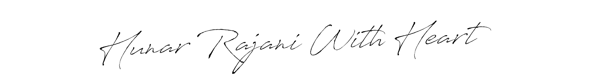 Also You can easily find your signature by using the search form. We will create Hunar Rajani With Heart name handwritten signature images for you free of cost using Antro_Vectra sign style. Hunar Rajani With Heart signature style 6 images and pictures png