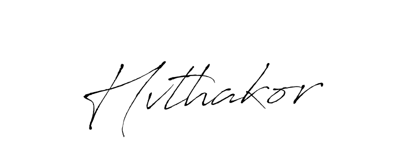 How to make Hvthakor signature? Antro_Vectra is a professional autograph style. Create handwritten signature for Hvthakor name. Hvthakor signature style 6 images and pictures png