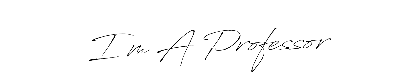 It looks lik you need a new signature style for name I’m A Professor. Design unique handwritten (Antro_Vectra) signature with our free signature maker in just a few clicks. I’m A Professor signature style 6 images and pictures png