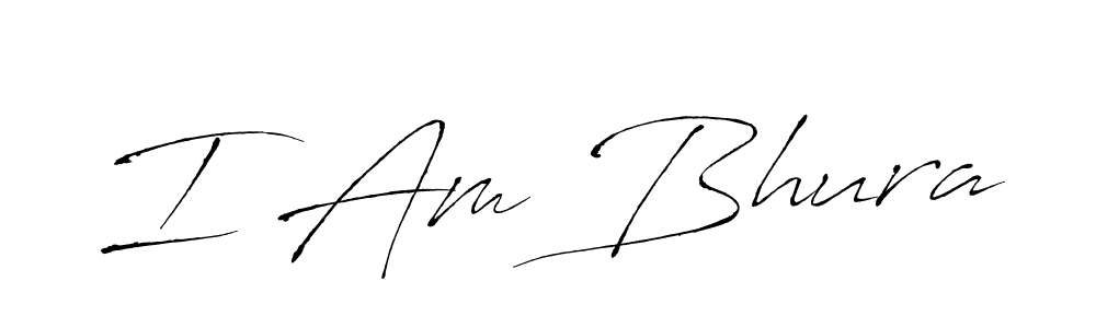 I Am Bhura stylish signature style. Best Handwritten Sign (Antro_Vectra) for my name. Handwritten Signature Collection Ideas for my name I Am Bhura. I Am Bhura signature style 6 images and pictures png