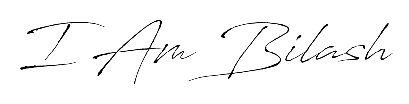 Design your own signature with our free online signature maker. With this signature software, you can create a handwritten (Antro_Vectra) signature for name I Am Bilash. I Am Bilash signature style 6 images and pictures png