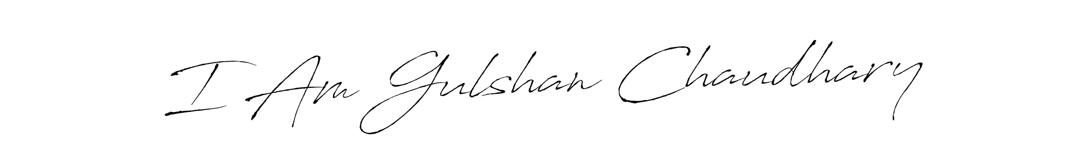 Also we have I Am Gulshan Chaudhary name is the best signature style. Create professional handwritten signature collection using Antro_Vectra autograph style. I Am Gulshan Chaudhary signature style 6 images and pictures png