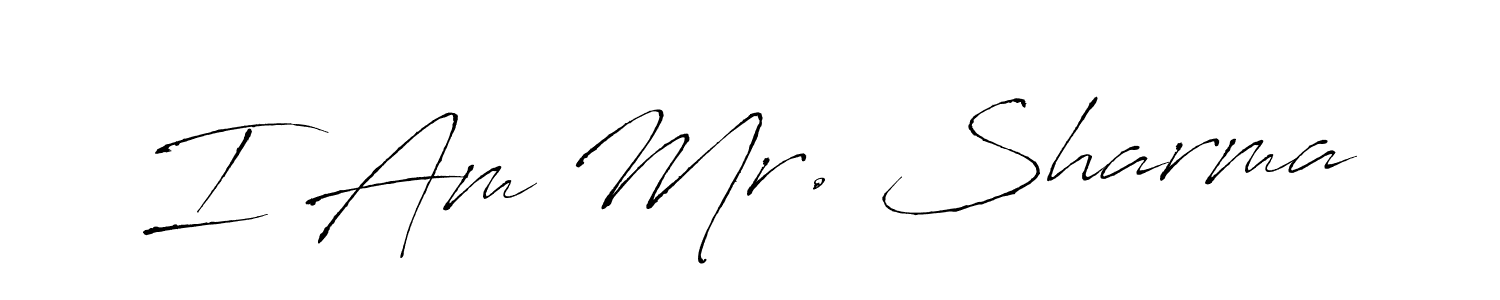 Create a beautiful signature design for name I Am Mr. Sharma. With this signature (Antro_Vectra) fonts, you can make a handwritten signature for free. I Am Mr. Sharma signature style 6 images and pictures png