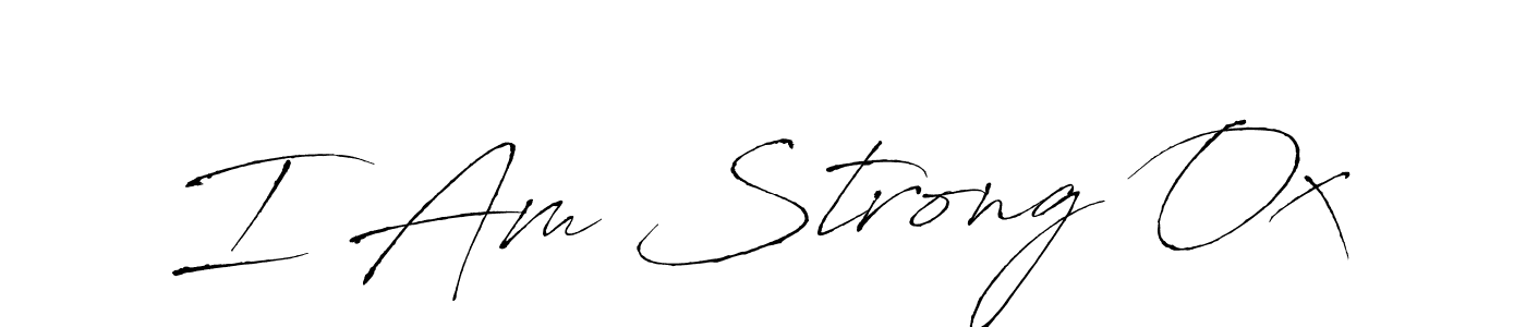 It looks lik you need a new signature style for name I Am Strong Ox. Design unique handwritten (Antro_Vectra) signature with our free signature maker in just a few clicks. I Am Strong Ox signature style 6 images and pictures png