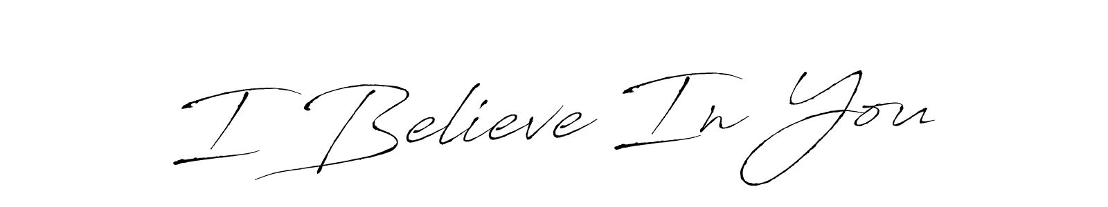 How to make I Believe In You signature? Antro_Vectra is a professional autograph style. Create handwritten signature for I Believe In You name. I Believe In You signature style 6 images and pictures png