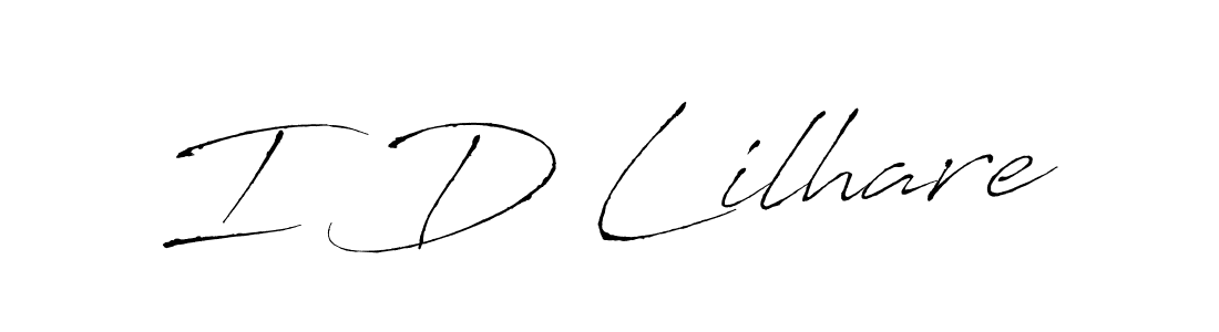 Design your own signature with our free online signature maker. With this signature software, you can create a handwritten (Antro_Vectra) signature for name I D Lilhare. I D Lilhare signature style 6 images and pictures png