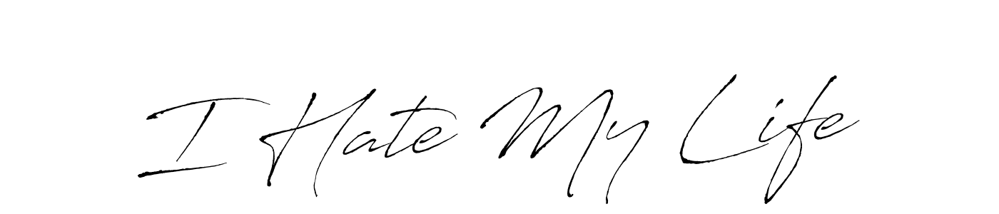 Use a signature maker to create a handwritten signature online. With this signature software, you can design (Antro_Vectra) your own signature for name I Hate My Life. I Hate My Life signature style 6 images and pictures png