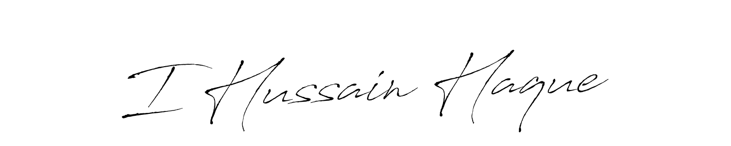 I Hussain Haque stylish signature style. Best Handwritten Sign (Antro_Vectra) for my name. Handwritten Signature Collection Ideas for my name I Hussain Haque. I Hussain Haque signature style 6 images and pictures png