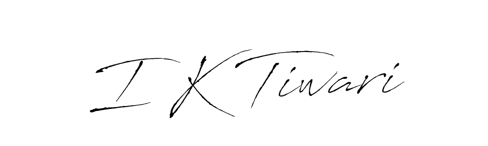 Create a beautiful signature design for name I K Tiwari. With this signature (Antro_Vectra) fonts, you can make a handwritten signature for free. I K Tiwari signature style 6 images and pictures png
