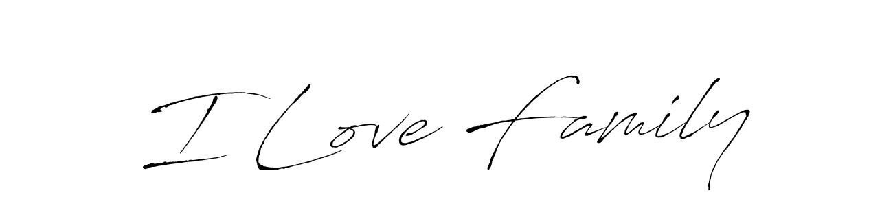 Once you've used our free online signature maker to create your best signature Antro_Vectra style, it's time to enjoy all of the benefits that I Love Family name signing documents. I Love Family signature style 6 images and pictures png