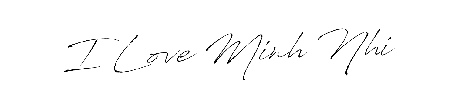 How to make I Love Minh Nhi signature? Antro_Vectra is a professional autograph style. Create handwritten signature for I Love Minh Nhi name. I Love Minh Nhi signature style 6 images and pictures png