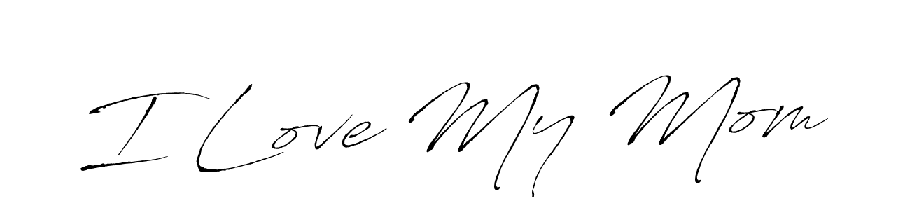 Also You can easily find your signature by using the search form. We will create I Love My Mom name handwritten signature images for you free of cost using Antro_Vectra sign style. I Love My Mom signature style 6 images and pictures png