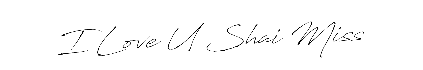 This is the best signature style for the I Love U Shai Miss name. Also you like these signature font (Antro_Vectra). Mix name signature. I Love U Shai Miss signature style 6 images and pictures png