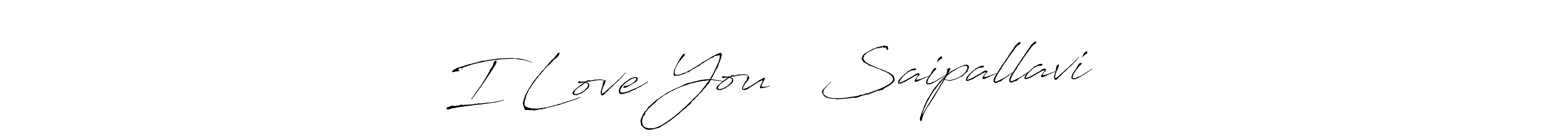 It looks lik you need a new signature style for name I Love You❤️ Saipallavi ❤️. Design unique handwritten (Antro_Vectra) signature with our free signature maker in just a few clicks. I Love You❤️ Saipallavi ❤️ signature style 6 images and pictures png