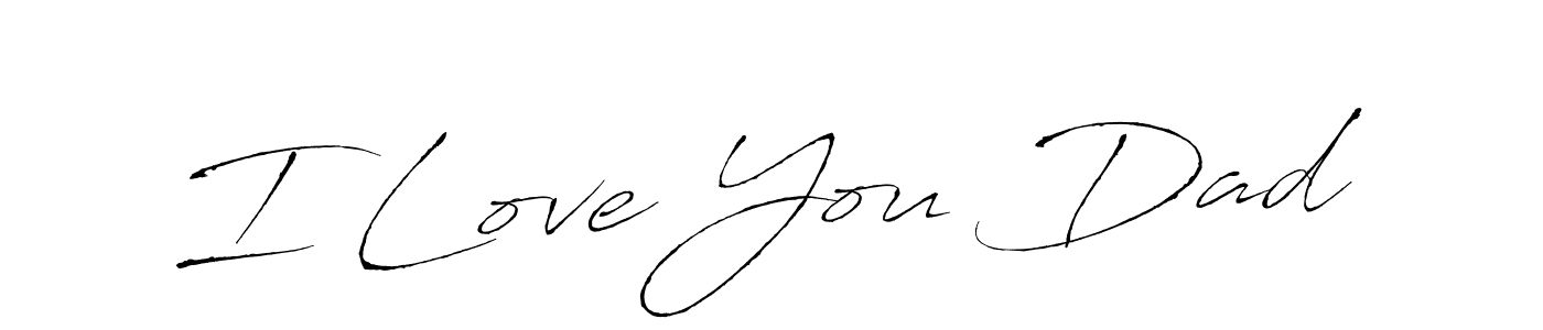 Design your own signature with our free online signature maker. With this signature software, you can create a handwritten (Antro_Vectra) signature for name I Love You Dad. I Love You Dad signature style 6 images and pictures png