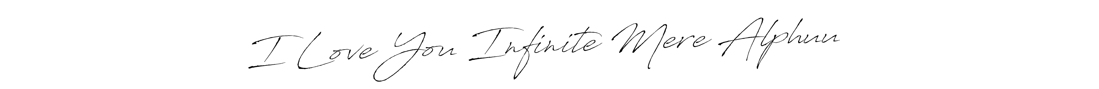 Use a signature maker to create a handwritten signature online. With this signature software, you can design (Antro_Vectra) your own signature for name I Love You Infinite Mere Alphuu❤️. I Love You Infinite Mere Alphuu❤️ signature style 6 images and pictures png