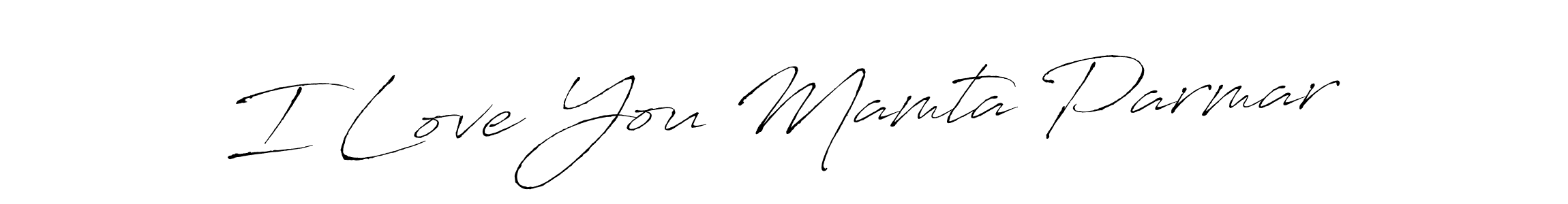Design your own signature with our free online signature maker. With this signature software, you can create a handwritten (Antro_Vectra) signature for name I Love You Mamta Parmar. I Love You Mamta Parmar signature style 6 images and pictures png