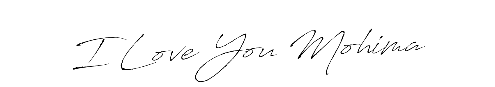 Also we have I Love You Mohima name is the best signature style. Create professional handwritten signature collection using Antro_Vectra autograph style. I Love You Mohima signature style 6 images and pictures png