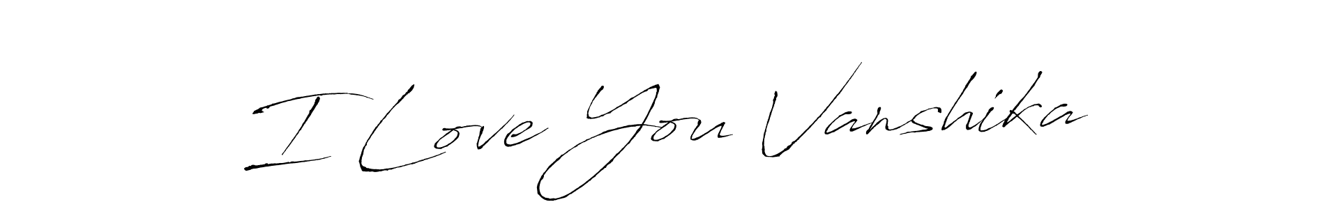 Make a beautiful signature design for name I Love You Vanshika. Use this online signature maker to create a handwritten signature for free. I Love You Vanshika signature style 6 images and pictures png