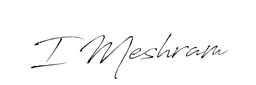 Use a signature maker to create a handwritten signature online. With this signature software, you can design (Antro_Vectra) your own signature for name I Meshram. I Meshram signature style 6 images and pictures png
