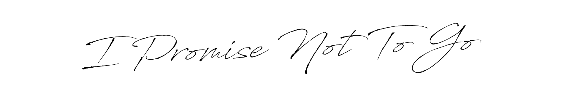 Make a beautiful signature design for name I Promise Not To Go. Use this online signature maker to create a handwritten signature for free. I Promise Not To Go signature style 6 images and pictures png