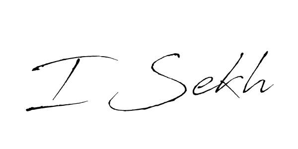 Make a beautiful signature design for name I Sekh. With this signature (Antro_Vectra) style, you can create a handwritten signature for free. I Sekh signature style 6 images and pictures png