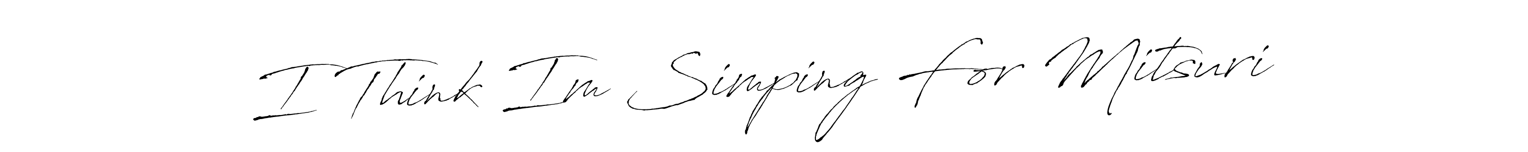 Make a beautiful signature design for name I Think Im Simping For Mitsuri. Use this online signature maker to create a handwritten signature for free. I Think Im Simping For Mitsuri signature style 6 images and pictures png