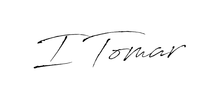 Also we have I Tomar name is the best signature style. Create professional handwritten signature collection using Antro_Vectra autograph style. I Tomar signature style 6 images and pictures png