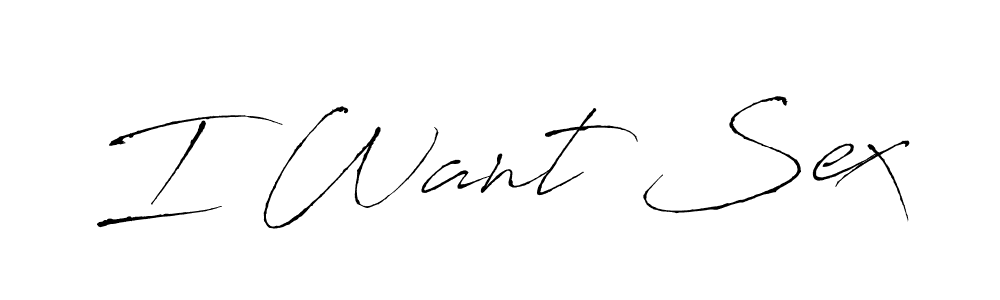 Create a beautiful signature design for name I Want Sex. With this signature (Antro_Vectra) fonts, you can make a handwritten signature for free. I Want Sex signature style 6 images and pictures png