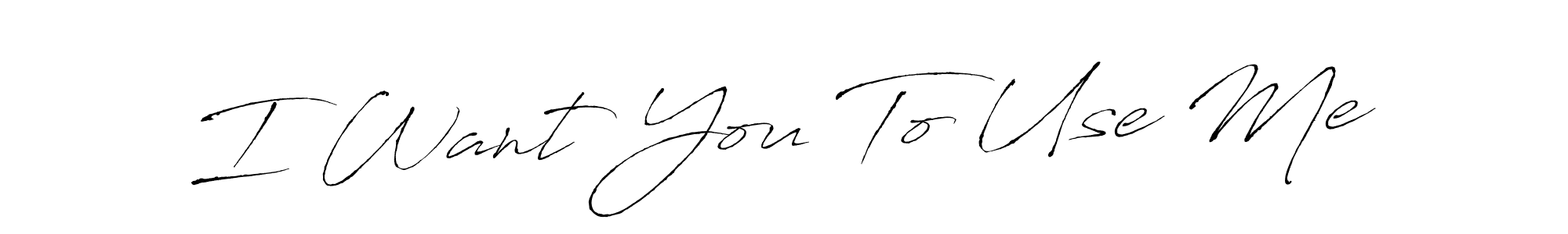 You should practise on your own different ways (Antro_Vectra) to write your name (I Want You To Use Me) in signature. don't let someone else do it for you. I Want You To Use Me signature style 6 images and pictures png