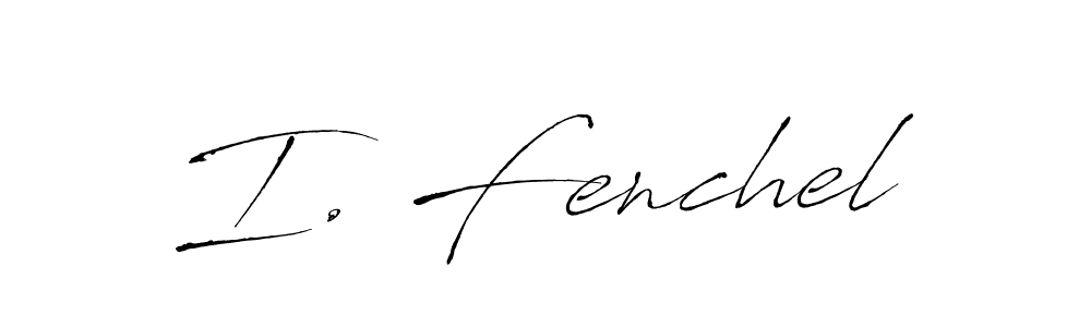 Design your own signature with our free online signature maker. With this signature software, you can create a handwritten (Antro_Vectra) signature for name I. Fenchel. I. Fenchel signature style 6 images and pictures png