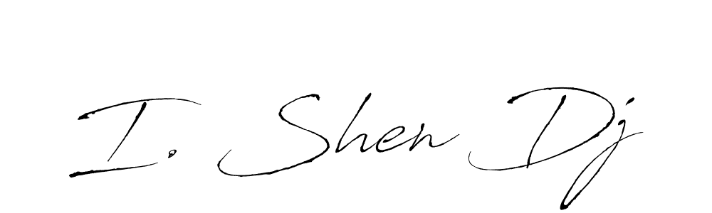 I. Shen Dj stylish signature style. Best Handwritten Sign (Antro_Vectra) for my name. Handwritten Signature Collection Ideas for my name I. Shen Dj. I. Shen Dj signature style 6 images and pictures png