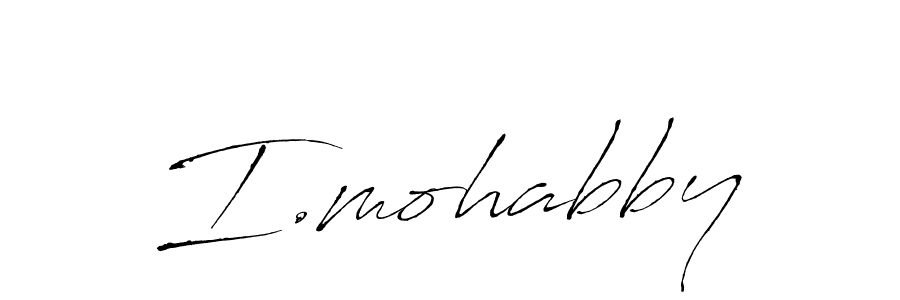 Create a beautiful signature design for name I.mohabby. With this signature (Antro_Vectra) fonts, you can make a handwritten signature for free. I.mohabby signature style 6 images and pictures png