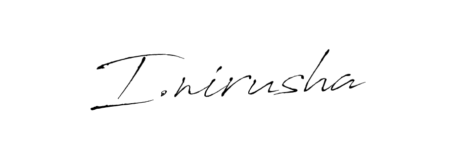 I.nirusha stylish signature style. Best Handwritten Sign (Antro_Vectra) for my name. Handwritten Signature Collection Ideas for my name I.nirusha. I.nirusha signature style 6 images and pictures png