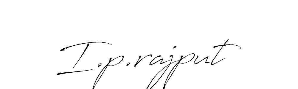 Make a beautiful signature design for name I.p.rajput. With this signature (Antro_Vectra) style, you can create a handwritten signature for free. I.p.rajput signature style 6 images and pictures png