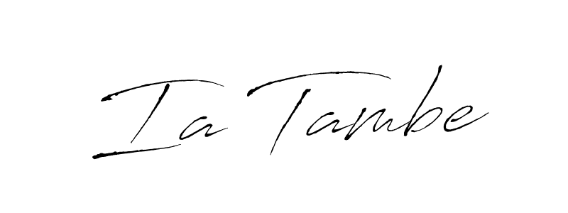 Make a beautiful signature design for name Ia Tambe. Use this online signature maker to create a handwritten signature for free. Ia Tambe signature style 6 images and pictures png