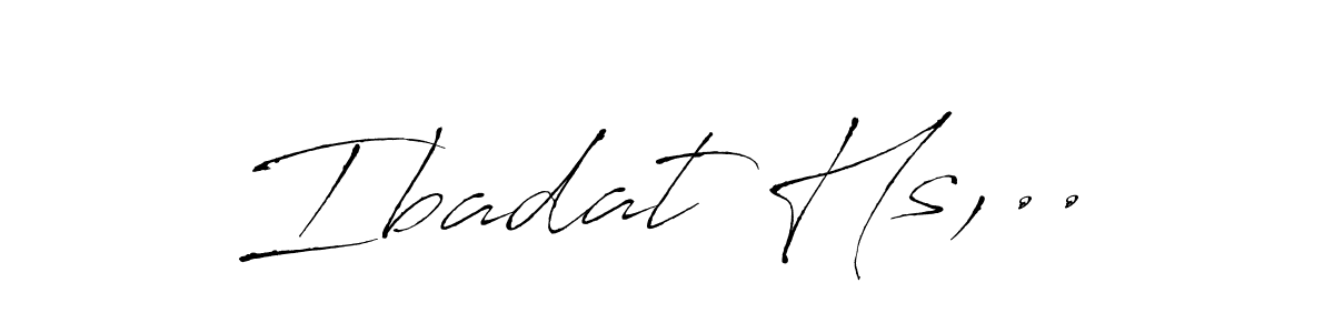 Make a beautiful signature design for name Ibadat Hs,... With this signature (Antro_Vectra) style, you can create a handwritten signature for free. Ibadat Hs,.. signature style 6 images and pictures png