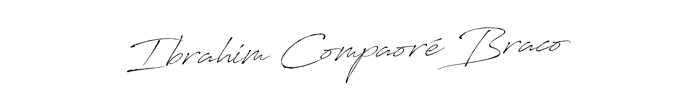 Ibrahim Compaoré Braco stylish signature style. Best Handwritten Sign (Antro_Vectra) for my name. Handwritten Signature Collection Ideas for my name Ibrahim Compaoré Braco. Ibrahim Compaoré Braco signature style 6 images and pictures png