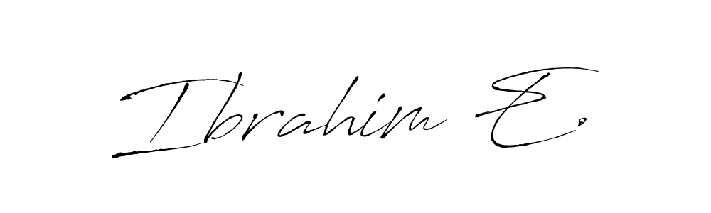 How to make Ibrahim E. name signature. Use Antro_Vectra style for creating short signs online. This is the latest handwritten sign. Ibrahim E. signature style 6 images and pictures png
