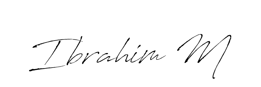 Ibrahim M stylish signature style. Best Handwritten Sign (Antro_Vectra) for my name. Handwritten Signature Collection Ideas for my name Ibrahim M. Ibrahim M signature style 6 images and pictures png