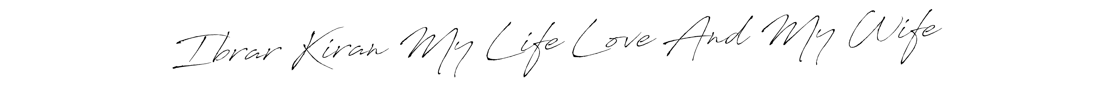 You can use this online signature creator to create a handwritten signature for the name Ibrar Kiran My Life Love And My Wife. This is the best online autograph maker. Ibrar Kiran My Life Love And My Wife signature style 6 images and pictures png