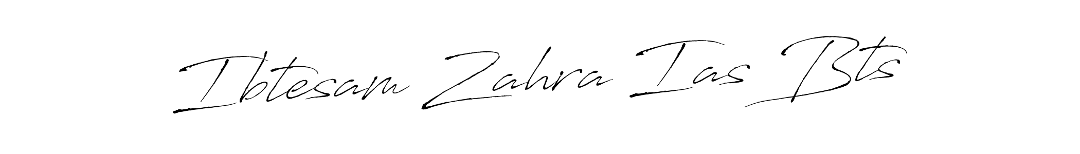 Also You can easily find your signature by using the search form. We will create Ibtesam Zahra Ias Bts name handwritten signature images for you free of cost using Antro_Vectra sign style. Ibtesam Zahra Ias Bts signature style 6 images and pictures png