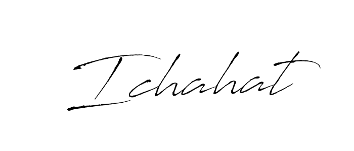 How to make Ichahat name signature. Use Antro_Vectra style for creating short signs online. This is the latest handwritten sign. Ichahat signature style 6 images and pictures png