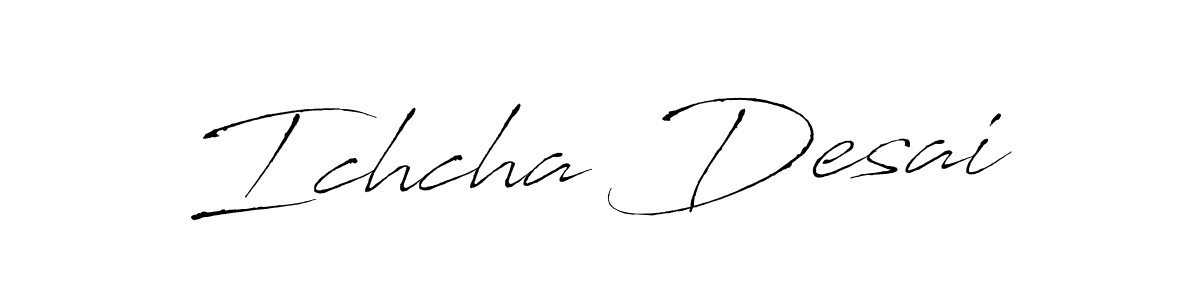 Design your own signature with our free online signature maker. With this signature software, you can create a handwritten (Antro_Vectra) signature for name Ichcha Desai. Ichcha Desai signature style 6 images and pictures png