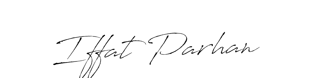 You should practise on your own different ways (Antro_Vectra) to write your name (Iffat Parhan) in signature. don't let someone else do it for you. Iffat Parhan signature style 6 images and pictures png