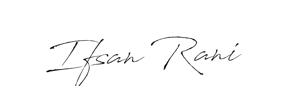 This is the best signature style for the Ifsan Rani name. Also you like these signature font (Antro_Vectra). Mix name signature. Ifsan Rani signature style 6 images and pictures png