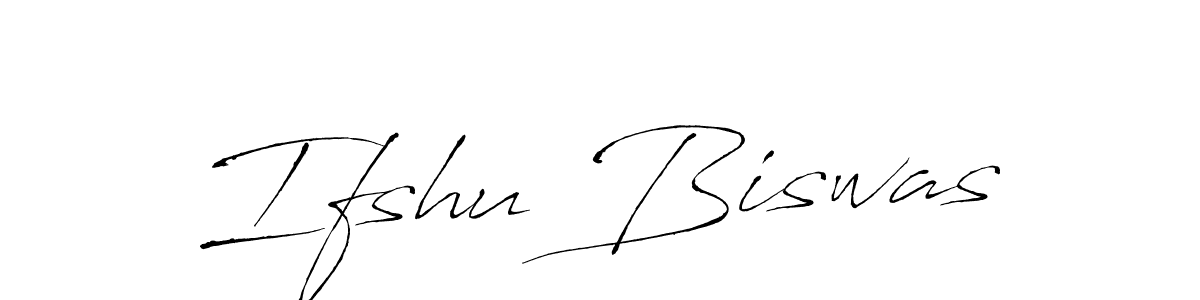 How to make Ifshu Biswas name signature. Use Antro_Vectra style for creating short signs online. This is the latest handwritten sign. Ifshu Biswas signature style 6 images and pictures png