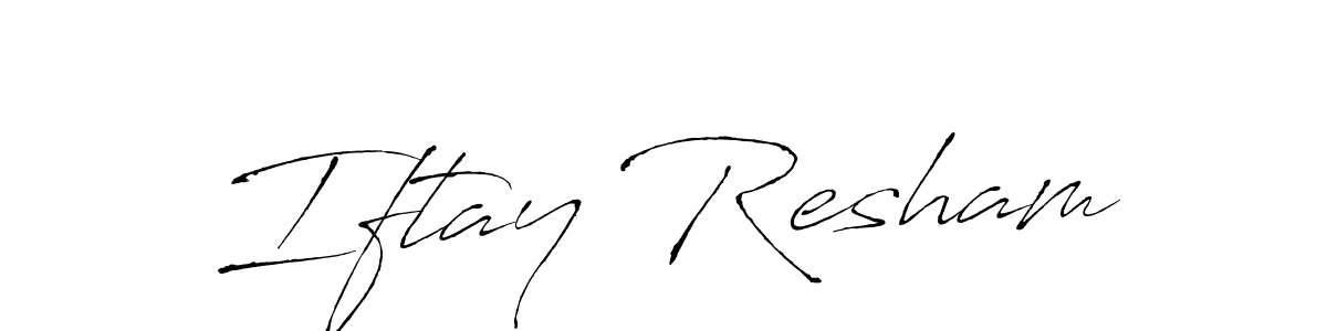 Antro_Vectra is a professional signature style that is perfect for those who want to add a touch of class to their signature. It is also a great choice for those who want to make their signature more unique. Get Iftay Resham name to fancy signature for free. Iftay Resham signature style 6 images and pictures png